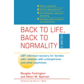 Back to Life, Back to Normality,Edited by Douglas Turkington , Helen M. Spencer,Cambridge University Press,9781107564831,