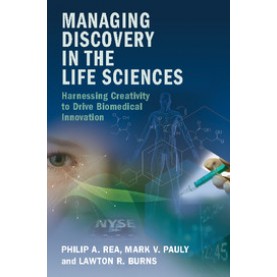 Managing Discovery in the Life Sciences,REA,Cambridge University Press,9781107577305,