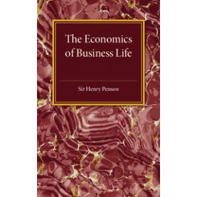 The Economics of Business Life,Penson,Cambridge University Press,9781107586604,