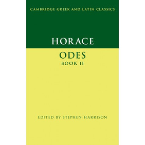 Horace:  Odes  Book II,Horace,Cambridge University Press,9781107600904,