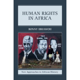 Human Rights in Africa,Ibhawoh,Cambridge University Press,9781107016316,