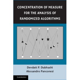 Concentration of Measure for the Analysis of Randomized Algorithms,Panconesi,Cambridge University Press,9781107606609,