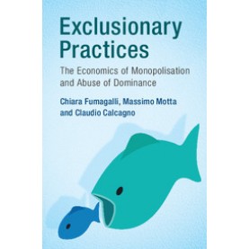 Exclusionary Practices,Fumagalli,Cambridge University Press,9781107608962,