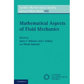 Mathematical Aspects of Fluid Mechanics-Robinson-Cambridge University Press-9781107609259