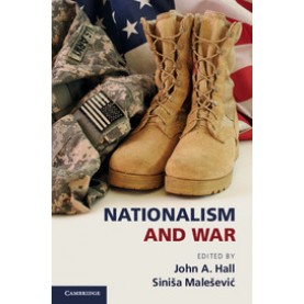 Nationalism and War,HALL,Cambridge University Press,9781107610088,