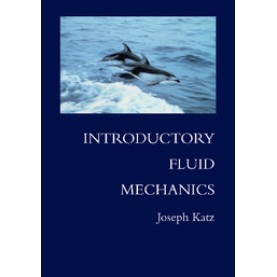 Introductory Fluid Mechanics,Katz,Cambridge University Press,9781107617131,