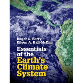 Essentials of the Earths Climate System,BARRY,Cambridge University Press,9781107620490,