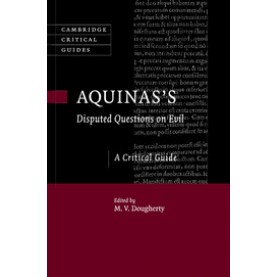 Aquinas's  Disputed Questions on Evil,Dougherty,Cambridge University Press,9781107621466,