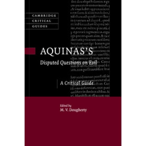 Aquinass Disputed Questions on Evil,Dougherty,Cambridge University Press,9781107044340,