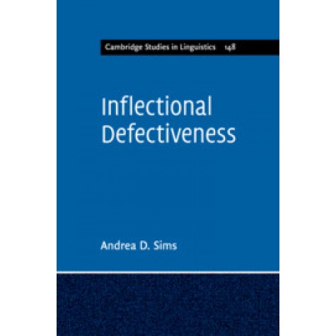 Inflectional Defectiveness,Andrea D. Sims,Cambridge University Press,9781107623712,