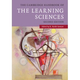The Cambridge Handbook of the Learning Sciences,SAWYER,Cambridge University Press,9781107626577,