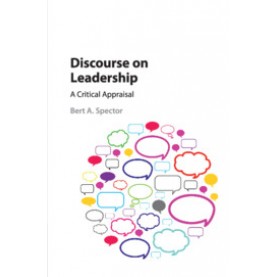 Discourse on Leadership,Bert A Spector,Cambridge University Press,9781107628137,