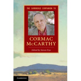 The Cambridge Companion to Cormac McCarthy,FRYE,Cambridge University Press,9781107644809,