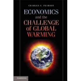 Economics and the Challenge of Global Warming,PEARSON,Cambridge University Press,9781107649071,