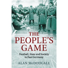 The People's Game,MCDOUGALL,Cambridge University Press,9781107649712,