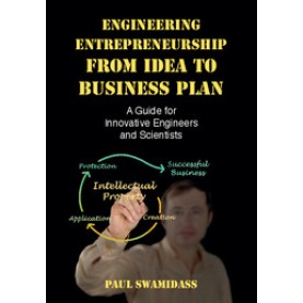 Engineering Entrepreneurship from Idea to Business Plan,Swamidass,Cambridge University Press,9781107651647,