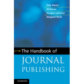 The Handbook of Journal Publishing,Morris,Cambridge University Press,9781107653603,