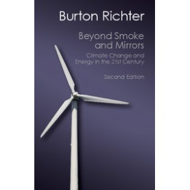Beyond Smoke and Mirrors 2nd Edition,Burton Richter,Cambridge University Press,9781107673724,