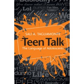 Teen Talk,TAGLIAMONTE,Cambridge University Press,9781107676176,