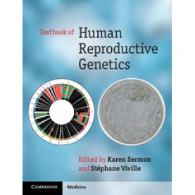 Textbook of Human Reproductive Genetics,Karen Sermon,Cambridge University Press,9781107683587,