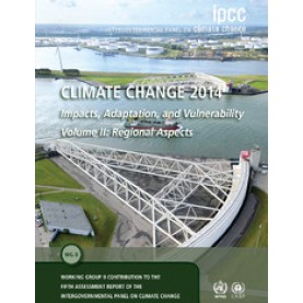 Climate Change 2014 - Impacts, Adaptation and Vulnerability : Part B: Regional Aspects,Intergovernmental Panel on Climate Change,Cambridge University Press,9781107683860,