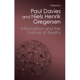 Information and the Nature of Reality,Davies,Cambridge University Press,9781107684539,