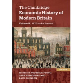 The Cambridge Economic History of Modern Britain,FLOUD,Cambridge University Press,9781107686731,