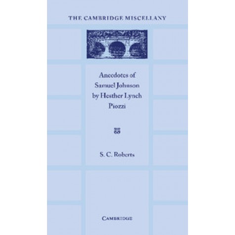 Anecdotes of the Late Samuel Johnson,Roberts,Cambridge University Press,9781316619971,