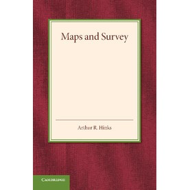 Maps and Survey,Hinks,Cambridge University Press,9781107699601,