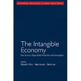 The Intangible Economy,Deborah K. Elms,Cambridge University Press India Pvt Ltd  (CUPIPL),9781108402651,