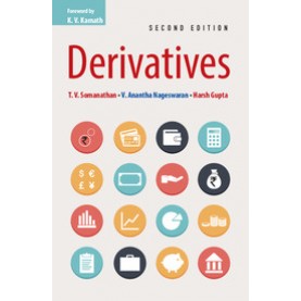 Derivatives, 2nd Edition,T. V. Somanathan,Cambridge University Press India Pvt Ltd  (CUPIPL),9781108402712,