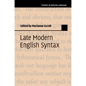 Late Modern English Syntax,Hundt,Cambridge University Press,9781108403870,