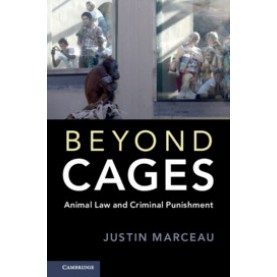 Beyond Cages,Justin Marceau,Cambridge University Press,9781108405454,