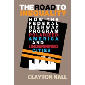 The Road to Inequality,Nall,Cambridge University Press,9781108405492,