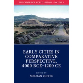 The Cambridge World History,YOFFEE,Cambridge University Press,9781108407694,