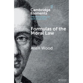 Formulas of the Moral Law,WOOD,Cambridge University Press,9781108413176,