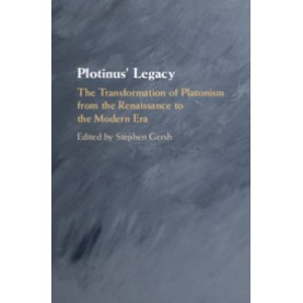 Plotinus' Legacy,Edited by Stephen Gersh,Cambridge University Press,9781108415286,