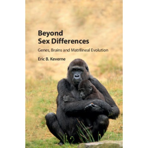 Beyond Sex Differences,Keverne,Cambridge University Press,9781108416856,
