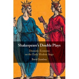 Shakespeare's Double Plays,Gamboa,Cambridge University Press,9781108417433,
