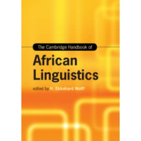 The Cambridge Handbook of African Linguistics-Wolff-Cambridge University Press-9781108417983