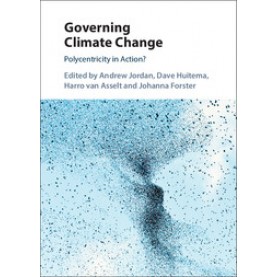 Governing Climate Change,Jordan,Cambridge University Press,9781108418126,