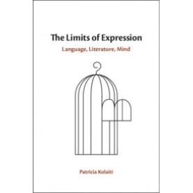 The Limits of Expression,Patricia Kolaiti,Cambridge University Press,9781108418669,
