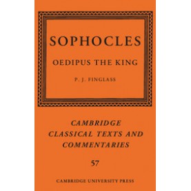 Sophocles:  Oedipus the King,P. J. Finglass,Cambridge University Press,9781108419512,
