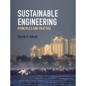 Sustainable Engineering,Bhavik R. Bakshi,Cambridge University Press,9781108420457,