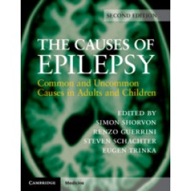 The Causes of Epilepsy,Shorvon,Cambridge University Press,9781108420754,