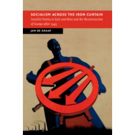 Socialism across the Iron Curtain,Graaf,Cambridge University Press,9781108425087,