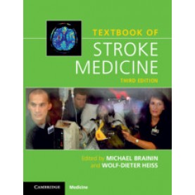 Textbook of Stroke Medicine,Edited by Michael Brainin , Wolf-Dieter Heiss,Cambridge University Press,9781108426350,
