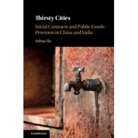 Thirsty Cities,Selina Ho,Cambridge University Press,9781108427821,