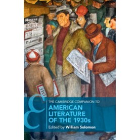 The Cambridge Companion to American Literature of the 1930s,SOLOMON,Cambridge University Press,9781108429184,