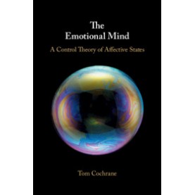 The Emotional Mind,COCHRANE,Cambridge University Press,9781108429672,